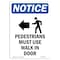Signmission OSHA Notice Sign, Pedestrians Must Use With Symbol, 24in X 18in Decal, 18" W, 24" L, Portrait OS-NS-D-1824-V-17165 - alternate 1